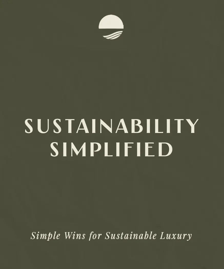 Sustainability Simplified - Escapes By Ema